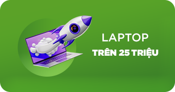 [B2S] Laptop trên 25 triệu